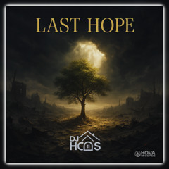 Last Hope [2023 Re-Release]