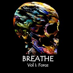 BREATHE Force