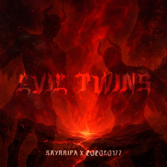 EVIL TWINS