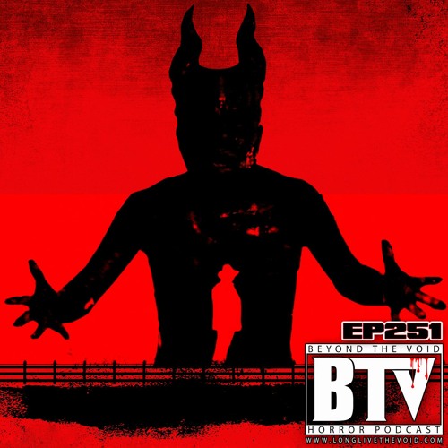 BTV Ep251 Brazilian Horror - Our Evil (2017) & Skull The Mask (2020) Reviews 9_12_21