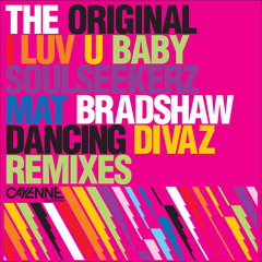 I Luv U Baby (Dancing Divas '95 Mix)
