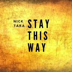 Stay This Way