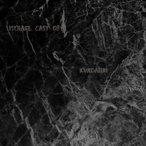 Isolate Cast08 / Kundalini