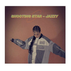 SHOOTING STAR - JAZZY - out now