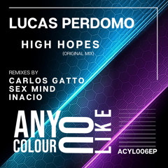 High Hopes (Carlos Gatto Remix) [Any Colour You Like]