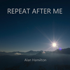 Repeat After Me