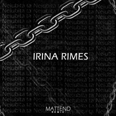 Irina Rimes - Neiubita ta (Mattend Remix)