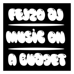 MUSIC ON A BUDGET