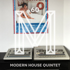 M60: Modern House Quintet
