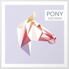 Shoby - Pony (2020 Remix)