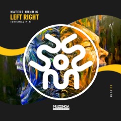 Mateus Hummig - Left Right (Original Mix) | FREE DOWNLOAD