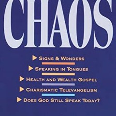 Read ❤️ PDF Charismatic Chaos by  John MacArthur