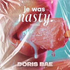 Duane Franklin x Tinashe - Je Was Nasty (Doris Bae Mash-Up)