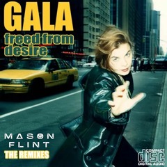 Gala - Freed From Desire (Mason Flint Remix)