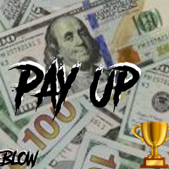 RedFaceBlow - Pay Up