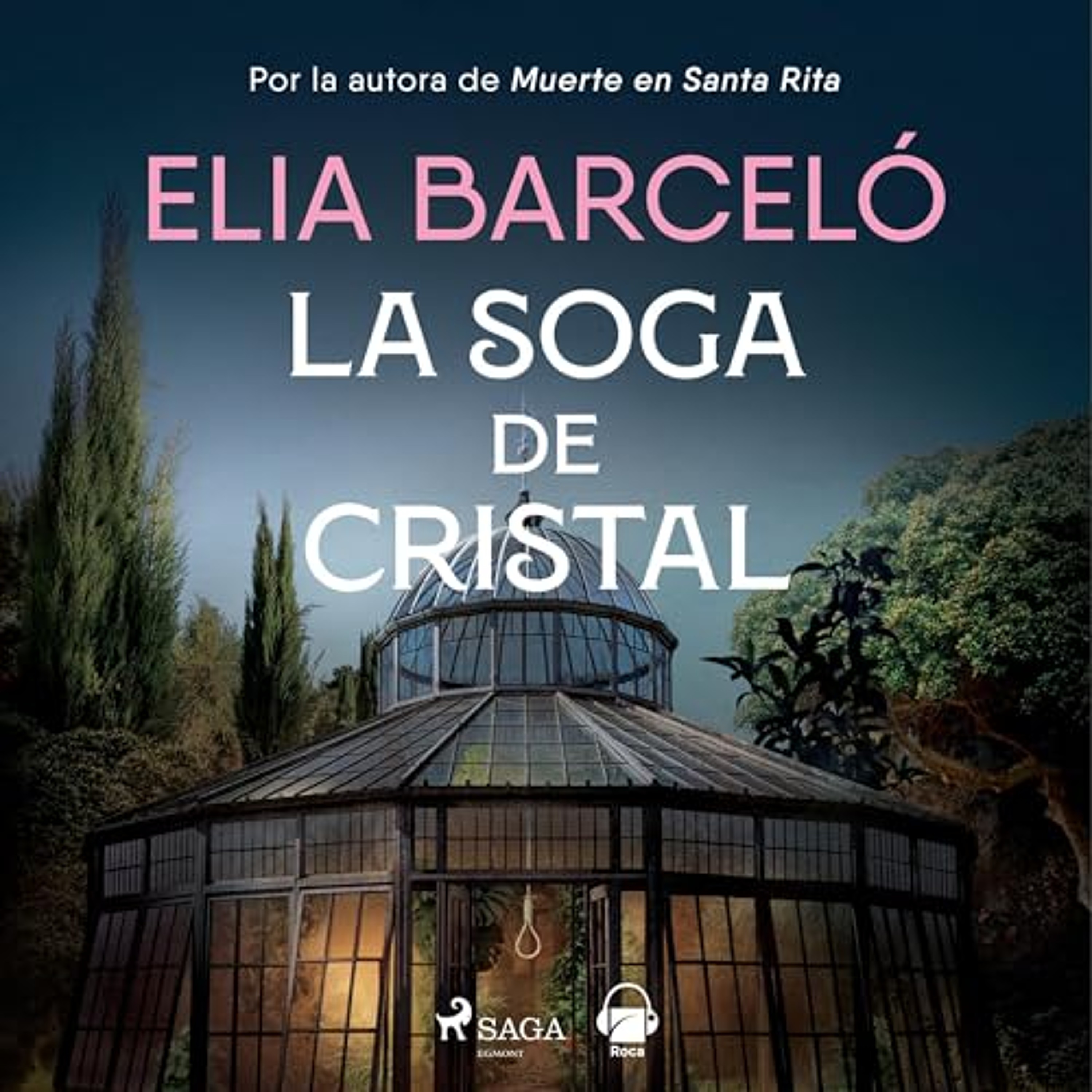 La soga de cristal (Audiolibro) | Prueba Gratis