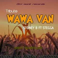 Stoney B ft. Stegga Bwoy - Wawa Van