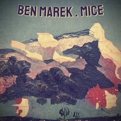 Ben Marek - Mice