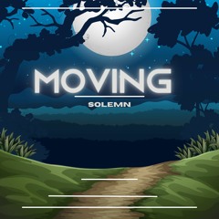 Moving (GameScribe Release)