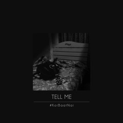 Tell Me - Taha Hussain ft. Shareh Akhter