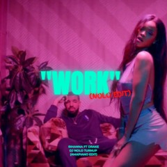 Rihanna ft Drake - Work X Shay'mpempe (Nolo Edit) Amapiano