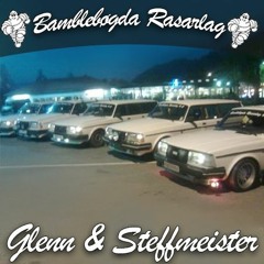 Glenn & Steffmeister - Bamblebøgda Rasarlag