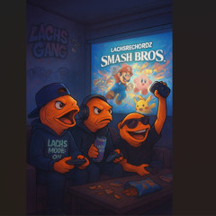 Smash Bro´s (Lachsgang)