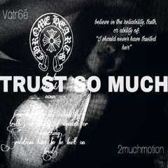 Trust (Prod me)
