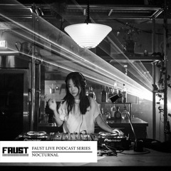 Faust Live Podcast - Nocturnal