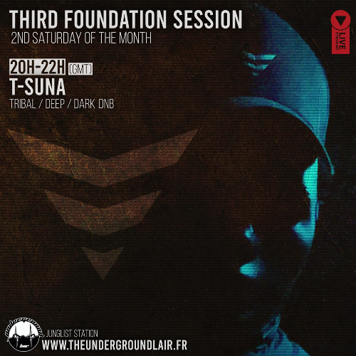 T-sunâ - Third Foundation Session - Season 2 - Undergroundlair #1