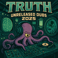 TRUTH UNRELEASED DUBS MIX 2025