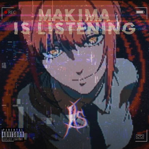 MAKIMA IS LISTENING (FREE DL)