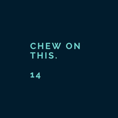 Chew On This. 14 (Twitch Live Set)