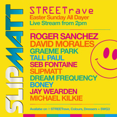 STREETrave Easter Sunday All Dayer 12-04-2020