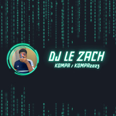 MIX (KOMPA 2023) DJ LE ZACH