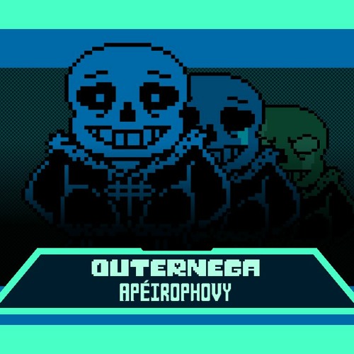 [UT AU] Outernega | Apéirophovy