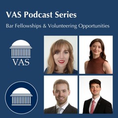 How to Volunteer - Bar Fellowships & Opportunities | VAS Podcast Series