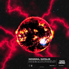 Newera & Natalie - Dreamworld