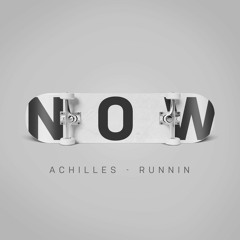 Achilles - Runnin