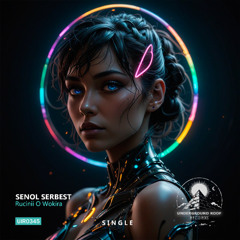 Senol Serbest - Rucinii O Wokira [Underground Roof Records]