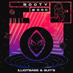 iLLicitBass & Suit's - Booty (Radio Edit)