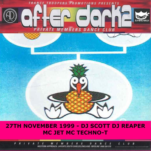 After Dark 2 27-11-1999 Dj Scott Dj Reaper Mc Jet Mc Techno T