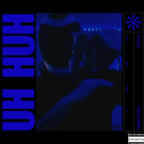 uh huh by triple pimd