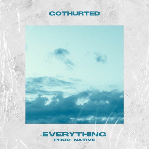 Everything [prod. Native]