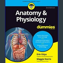 Read$$ 📖 Anatomy & Physiology For Dummies (For Dummies (Math & Science)) (For Dummies (Lifestyle))