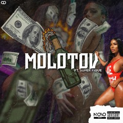 Molotov ( feat Super Figue , XX & DG )