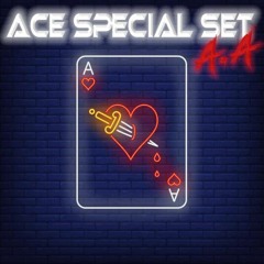 ACE SPECIAL SET - A.A
