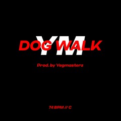 Dog Walk - C - 74 Bpm (Prod. by Yegmasterz)