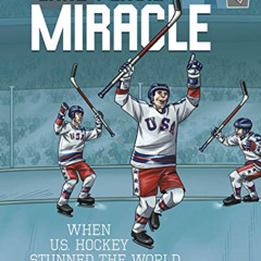 DOWNLOAD EBOOK ☑️ Lake Placid Miracle: When U.S. Hockey Stunned the World (Greatest S