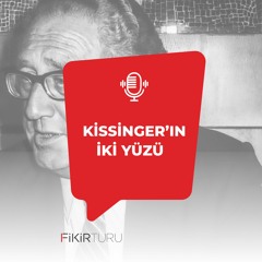 Kissinger’ın iki yüzü